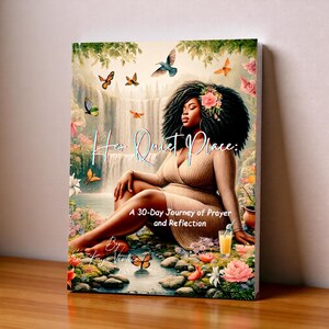 May include: A book cover titled "Her Quiet Place" with an illustration of a woman by a waterfall. The cover includes butterflies, flowers, and the text "A 30-Day Journey of Prayer and Reflection."
