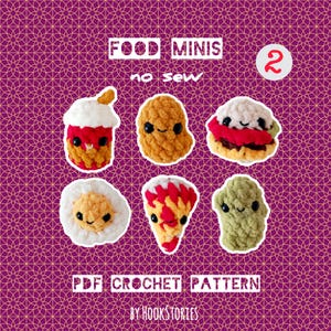 May include: A collection of six crocheted food miniatures, including a drink, chicken nugget, burger, fried egg, pizza slice, and broccoli. The image features the text "FOOD MINIS no sew" and "PDF CROCHET PATTERN BY HOOKSTORIES" on a patterned purple background.