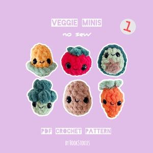May include: Six small crocheted vegetable figures with black safety eyes and smiling faces. The text reads VEGGIE MINIS no sew, 1, PDF CROCHET PATTERN, and BY HOOKSTORIES. The figures include a corn, tomato, avocado, broccoli, potato, and carrot.