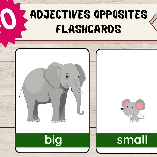 BASIC ADJECTIVES OPPOSITES 40 Flashcards Parts of Speech | Writing Cards| Word Wall | Vocabulary Games | Classroom Printables | Anchor Chart