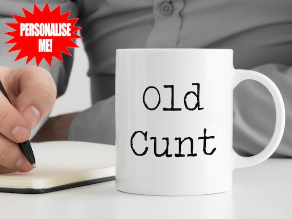 Old Cunt - Mug - Etsy