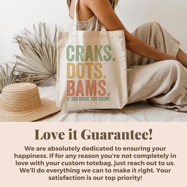 Canvas totebag with "CRAKS. DOTS BAMS. IF YOU KNOW, YOU KNOW!" text.