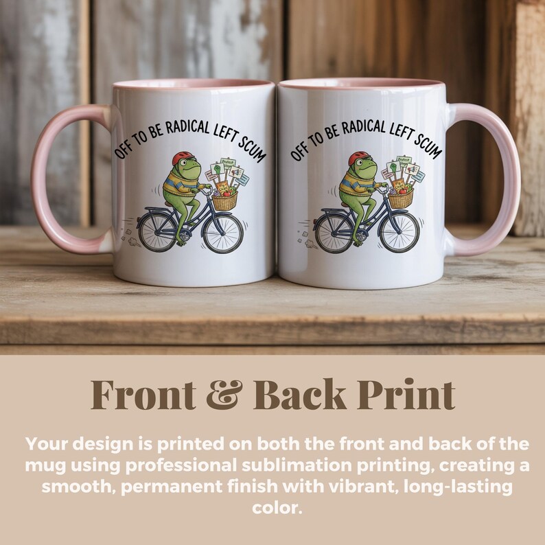 Radical Left Scum Frog Mug, Funny Protest Slogan Coffee Cup, Activist Bike Rider Humor Gift, Unique Political Statement Mug
Radical Left