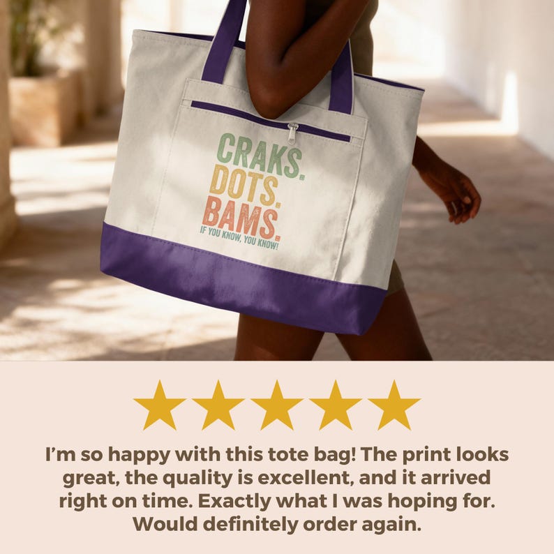 Tote bag with "CRAKS. DOTS. BAMS. IF YOU KNOW, YOU KNOW!" text and five star rating.