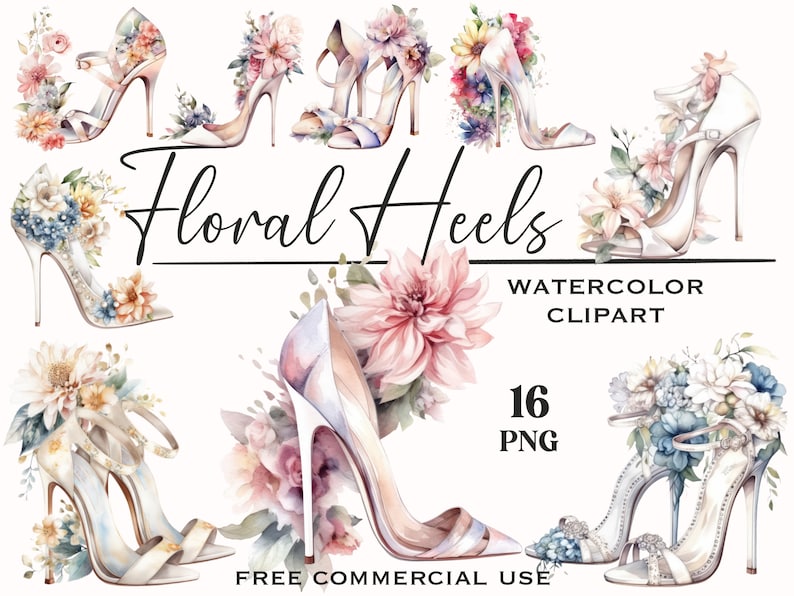 Puede incluir: Clipart de acuarela de 16 tacones florales. Los tacones son blancos con varios dise&ntilde;os florales en tonos de rosa, azul, amarillo y verde. El texto "Floral Heels Watercolor Clipart 16 PNG Free Commercial Use" est&aacute; en la parte inferior de la imagen.