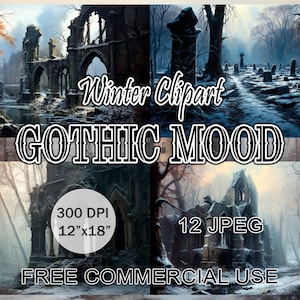 May include: A digital clipart set of 12 images featuring a gothic winter scene with snow-covered trees, ruins, and a graveyard. The images are 300 DPI and 12 inches by 18 inches. The text "Winter Clipart Gothic Mood" is displayed on the image. Free commercial use.