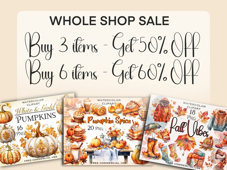 May include: Three digital clipart sets featuring watercolor illustrations of pumpkins, fall foliage, and autumnal items. The sets are titled "White & Gold Pumpkins", "Pumpkin Spice", and "Fall Vibes". The text "Buy 3 items - Get 50% Off" and "Buy 6 items - Get 60% Off" is displayed above the images.