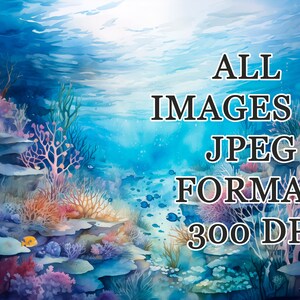 Może przedstawiać: Akwarela przedstawiająca podwodny krajobraz z rafami koralowymi, kolorowymi rybami i niebieskim tłem. W obrazie widoczny jest tekst "ALL IMAGES IN JPEG FORMAT 300 DPI".