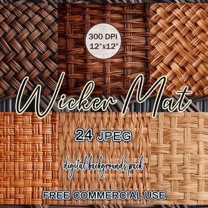 May include: A set of 24 digital backgrounds featuring a woven wicker mat texture in various shades of brown. The images are 300 DPI and 12 inches by 12 inches. Free for commercial use.