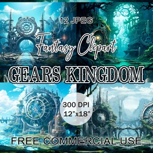 Op de afbeelding: Een digitale illustratie van een fantasielandschap met een groot tandwielvormig bouwwerk in het midden. Het landschap is groen en blauw met een bewolkte lucht. De tekst "12 JPEG", "Fantasy Clipart", "GEARS KINGDOM", "300 DPI", "12"x18"", en "FREE COMMERCIAL USE" is zichtbaar in de afbeelding.