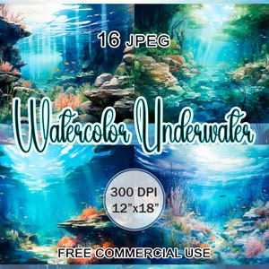 Może przedstawiać: Akwarela przedstawiająca podwodny krajobraz z rafami koralowymi, skałami i rybami. Tekst "Watercolor Underwater" znajduje się w środku obrazu. Tekst "16 JPEG" znajduje się w lewym g&oacute;rnym rogu. Tekst "300 DPI 12" x 18" FREE COMMERCIAL USE" znajduje się w prawym dolnym rogu.