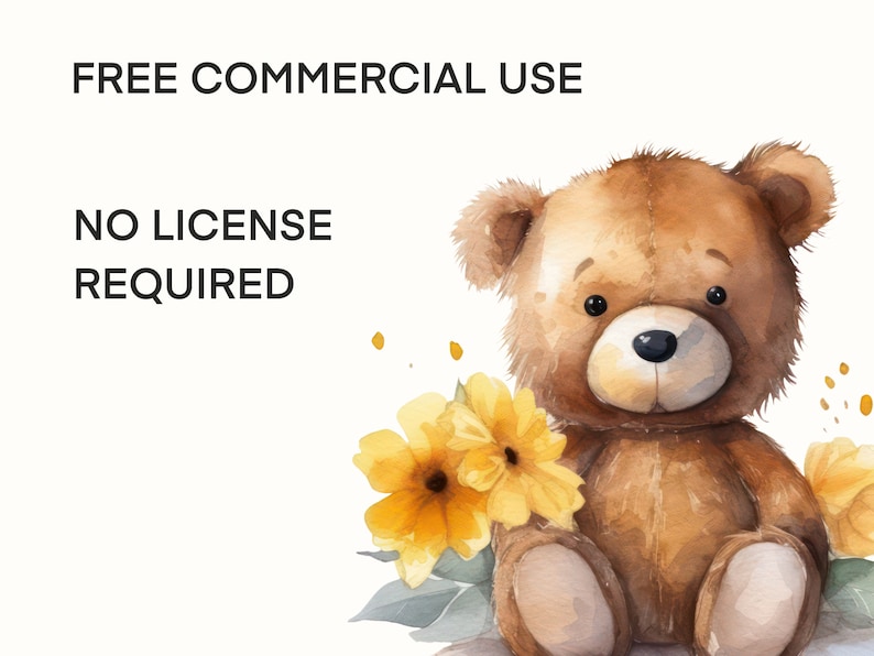 May include: A watercolor illustration of a brown teddy bear sitting with yellow flowers. The text "FREE COMMERCIAL USE NO LICENSE REQUIRED" is written above the bear.