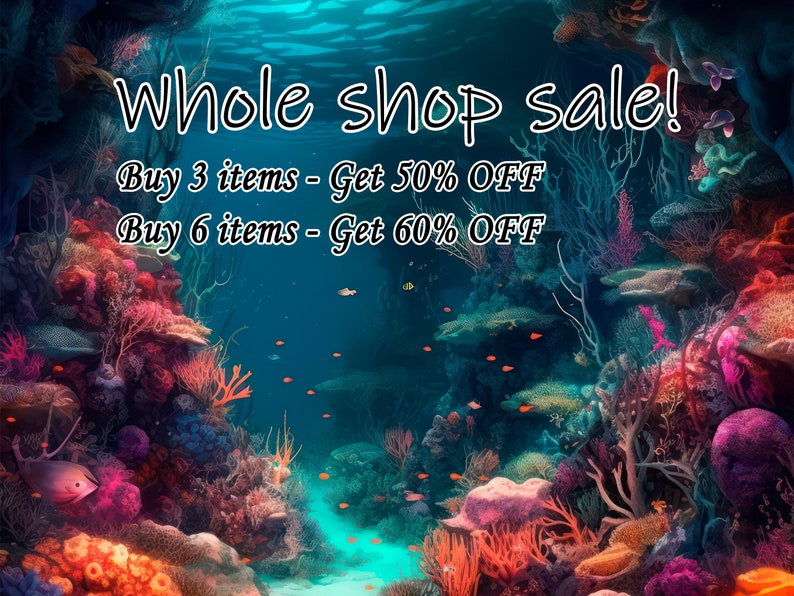 Puede incluir: Una escena submarina con coloridos arrecifes de coral y peces. El texto "Whole shop sale! Buy 3 items - Get 50% OFF Buy 6 items - Get 60% OFF" se muestra en la imagen.