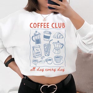 Coffee Sweatshirt, Breakfast Diner Sweatshirt, Croissant Sweatshirt, Retro Coffee Crewneck Sweater, Vintage Coffee Aesthetic Sweatshirt Gift