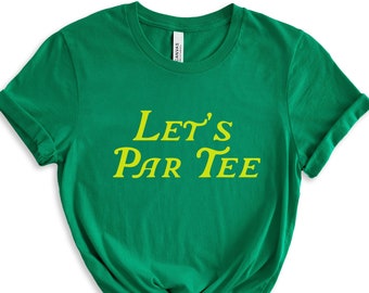 Golf Shirt, Let's Par Tee Golf Crewneck Sweatshirt, Golf Birthday Party Tshirt, Funny Golf Hoodie Pullover, Golf Sweater Men, Golfer Gift
