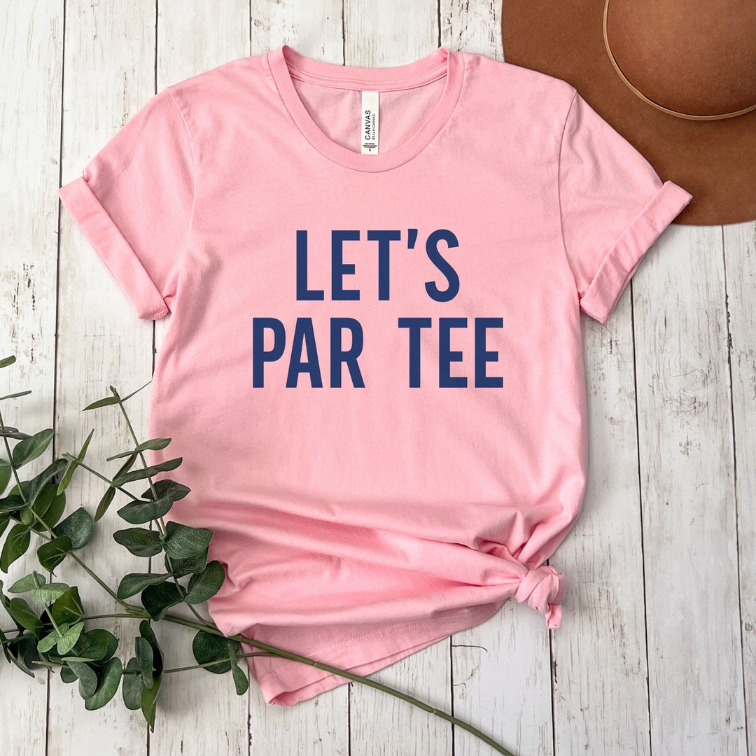 Let's Par Tee Golf Shirt, Golf Tournament Shirt, Golf Tshirt for Men ...