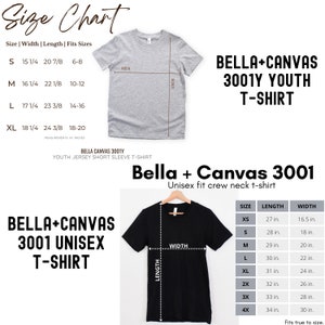 May include: Size chart for Bella + Canvas 3001 youth and unisex t-shirts. The chart shows the width and length measurements in inches for each size. The youth t-shirt is gray and the unisex t-shirt is black.