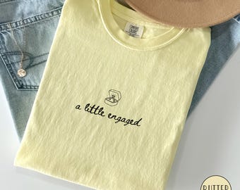 Engagement Announcement Shirt, Comfort Colors Engaged Tee Shirt, Engagement Shirt for Bride Gift, Engagement Gift Ideas, Engagement Tshirt