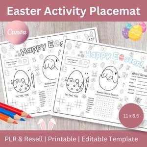 May include: Two Easter activity placemats with the text "Happy Easter!" and various games, including Tic Tac Toe and a word search. The placemats are 11 x 8.5 inches and feature Easter-themed illustrations like eggs and bunnies. Colored pencils are visible.