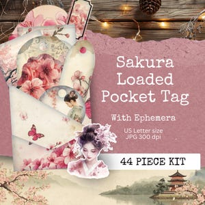 以下が含まれることがあります： 桜をテーマにした日本のエフェメラのコレクション。タグ、封筒、円形パーツが含まれており、花柄や芸者のイラストが描かれています。「Sakura Loaded Pocket Tag」と「44 PIECE KIT」の文字が見えます。