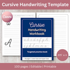 May include: A blue and white printable cursive handwriting workbook with the title "Cursive Handwriting Workbook" and the text "Targeted practice book" and "33 pages | Lower Case and Upper Case". The workbook includes a sample of the cursive alphabet and a page with lined paper for practicing cursive handwriting.