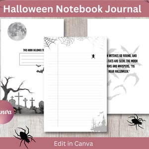Puede incluir: Un cuaderno de notas de estilo diario con temática de Halloween en blanco y negro con una escena de cementerio espeluznante en la portada. El texto "Halloween Notebook Journal" está en la parte superior de la portada. El texto "THIS BOOK BELONGS TO" está en la portada. El texto "Edit in Canva" está en la parte inferior de la página. El texto "NWITCHES GO RIDING, AND CATS ARE SEEN, THE MOON IGHS AND WHISPERS, TIS NEAR HALLOWEEN." está en la página derecha.