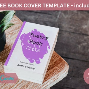 May include: A book cover template with a purple paint splatter design. The text on the cover reads "Poetry Book Title" and "A Collection of Poetry" with the words "Author Name" below. The template is for a book cover and can be edited in Canva.