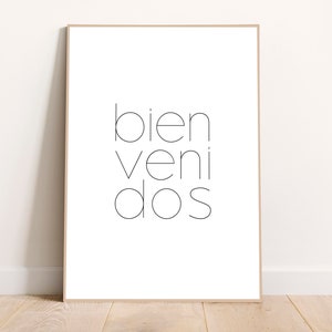 Bienvenidos, Willkommen, Spanisch, Grußbild, Schwarzweiß, Español, Kunstdruck, bedruckbar, Wandkunst, Hausdruck, Typografie, Eingangsbereich