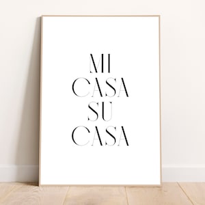 Mi Casa Su Casa, Spanish, Quotes, Español, Art Print, Printable, Wall Art, Home Print, Typography, Living Room, Bedroom, Kitchen, Entryway