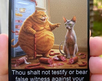 Flexible Fridge Magnet 2.8"x3.5". Thou shalt not bear false witness against thy neighbor.