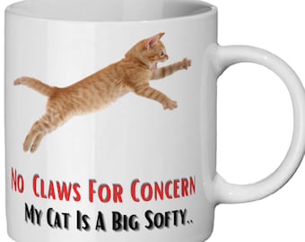 Funny Cat Lovers Mug-Cat Lover Gift- Custom Mug-Funny Cat Present-Big Softy Cats Gift-Cat Claws Gift-The Cat Lovers Gift-Lucky Cat Present