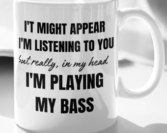 Bass Guitar Mug Gifts - Bass Gift Mug - Bass Player Gift -Bass Player Coffee Mug  - Gift Mug For Bass Guitarist - Musician Mug