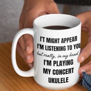 Concert Ukulele Gift-ukulele Gifts - ukulele Mug - Concert Ukulele Player Gift - Ukulele Coffee Mug -Musician Gifts -Gift for ukulele player