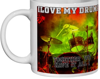 Drum Mug For Drummer-I Love My Drums-drum kits- and drum sticks-a Drum Gift- would be a -Funny Mug For A Drummer-Even A Drum Stick Bag-