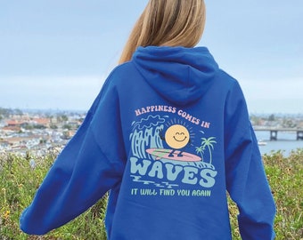 Happiness Comes In Waves Hoodie,Beach Sweatshirts for Women, Summer hoodie, Summer Sweatshirt, Summer Vibes Hoodie,Vacation Sweatshirt