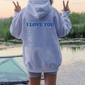 Different Ways Say Hoodie, Aesthetic Hoodie, Love You Hoodie, Beach Hoodie, Positivity Hoodie ,Love You Sweater