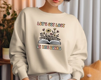 Book Sweatshirt, Funny Reading Sweatshirt, Bookish, Librarian Gifts, Cute Graphic Tees Trending Now, Reading Shirt For Women, Books Sweater