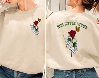 Run Little Mouse Sweatshirt, Haunting Adeline Sweatshirt, Zade Shirt, Smut Reader, book lover gift, Smut Books, Spicy Books, dark romance
