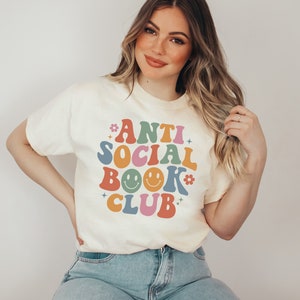 Anti Social Book Club t-shirt, Book Club Shirt, Reading Crew, Book t-shirt, Bookish shirt, Book Club Hoodie, Book Gift, Reading, Reading shirt
