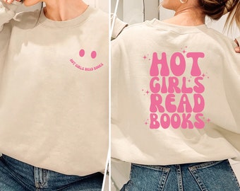 Heta tjejer läser böcker tröja, dubbelsidigt tryck; Y2K-kokett present till bokmalar; Rosa boklig damtröja; BookTok födelsedag