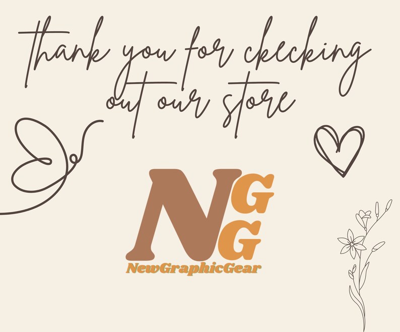 May include: Thank you for checking out our store, New Graphic Gear. The logo features a brown "N" and orange "GG" in a stylized font.