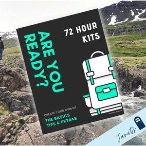 以下が含まれることがあります： 黒と緑のグラフィックで、「準備はいいですか？」と「72時間キット」というテキストが書かれており、ターコイズブルーのアクセントが付いた白いバックパックのイラストが描かれています。「あなた自身のキットを作成、基本、ヒントと追加情報」というテキストも含まれています。