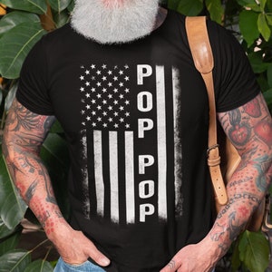 Mens Pop Pop T-shirt 4th Of July Patriotic Shirt Grandpa Grandfather USA Flag Shirt Patriotic Gifts For Pop Shirt For Men Grandpa Flag Tee