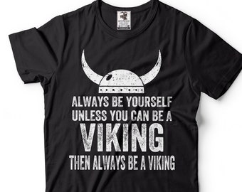 Camiseta vikinga: Sé siempre vikingo, camiseta de mitología nórdica