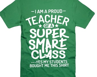 T-shirt de professeur de classe super intelligent T-shirt drôle de professeur T-shirt de remise des diplômes de professeur 2024 Idées cadeaux pour professeur