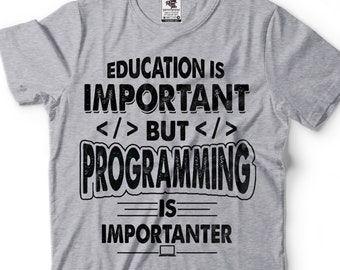 Funny Programmer Tee: Education vs Programming Joke Shirt