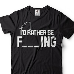 Ik zou liever vissen Shirt grappige visserij Tee cadeau voor mannen visserij geschenken visser Shirt humoristische Shirt grappige geschenken visserij Tees voor hem