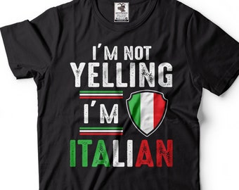 Italienisches lustiges Hemd der Männer Ich schreie nicht, ich bin italienisches Hemd Italienisches Witz-Hemd Italien-Geschenke Italien patriotisches Hemd Italien-Flaggen-T-Stück italienische Geschenke