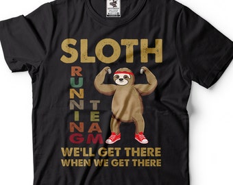 Sloth Shirt Sloth Running Team Shirt Funny Joke Shirt Lazy Person Gifts Funny Sloth Shirt Cute Animal Shirt Funny Sloth Shirt For Him Her