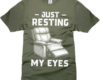 Resting My Eyes T-Shirt: Funny Nap Shirt, Dad Gift